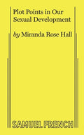 Plot Points in Our Sexual Development - Paperback