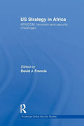Us Strategy in Africa: Africom, Terrorism and Security Challenges - Paperback