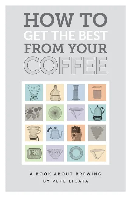 How to get the best from your coffee - Paperback