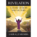 Revelation: A Story of Hope and Victory - Paperback