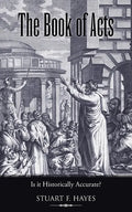 The Book of Acts: Is It Historically Accurate? - Paperback