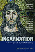 Incarnation: On the Scope and Depth of Christology - Paperback