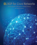 BGP for Cisco Networks: A CCIE v5 guide to the Border Gateway Protocol - Paperback