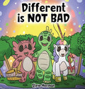 Different is NOT Bad: A Dinosaur's Story About Unity, Diversity and Friendship. - Hardcover