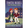 Toothaches And Wedding Cakes - Paperback