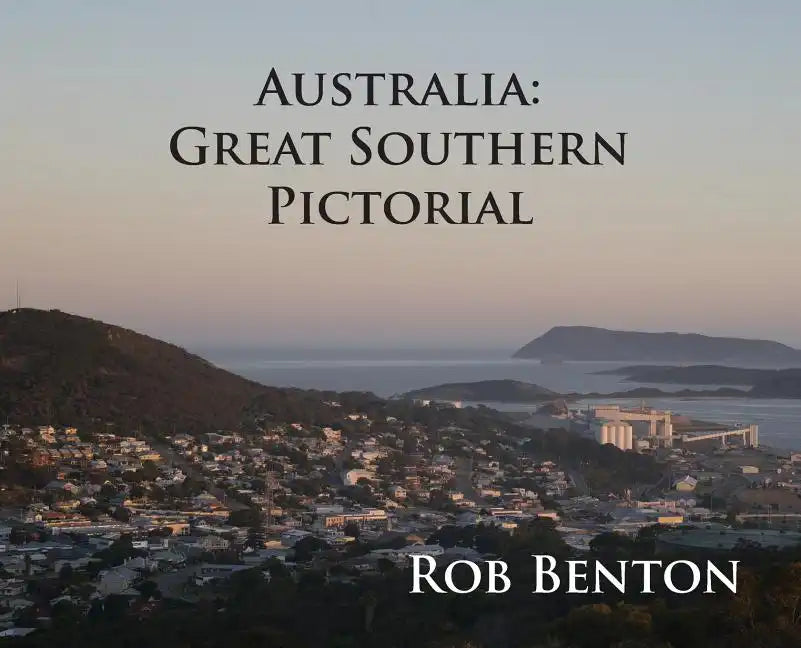 Australia: Great Southern Pictorial - Hardcover