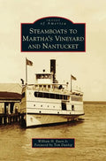Steamboats to Martha's Vineyard and Nantucket - Hardcover
