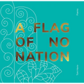 A Flag of No Nation - Paperback