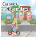 Casper's Paper Caper - Hardcover