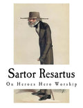 Sartor Resartus: On Heroes Hero Worship - Paperback