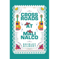 Crossroads at Malinalco - Paperback