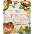 Amazing Butterflies Coloring Book: Beautiful Illustrations to Inspire Your Creativity - Paperback