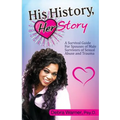 His History, Her Story: A Survival Guide for Spouses of Male Survivors of Sexual Abuse and Trauma - Paperback