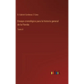 Ensayo cronológico para la historia general de la Florida: Tomo 8 - Hardcover