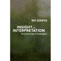 Insight and Interpretation: The Essential Tools of Psychoanalysis - Paperback