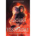 Cinders of Yesterday: Legacy of Shadows #1 - Paperback