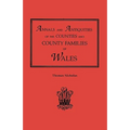 Annals and Antiquities of the Counties and County Families of Wales [Revised and Enlarged Edition, 1872]. in Two Volumes. Volume II - Paperback