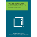Fourier Transforms and Structure Factors: Asxred Monograph, No. 2 - Paperback