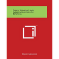 Public Speaking and Influencing Men in Business - Paperback