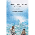 Lost on Hope Island: The Amazing Tale of the Little Goat Midwives - Paperback
