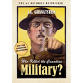 Who Killed the Canadian Military? - Paperback