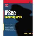 Ipsec Securing VPNs - Paperback
