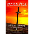 Swords at Sunset: Last Stand of North America's Grail Knights - Paperback