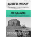 The Gila Wars: A Josiah Wolfe, Texas Ranger Novel - Paperback