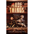 Made Things - Paperback