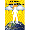 Between Heaven and Earth: Qigong for the Eight Extraordinary Meridians - Paperback