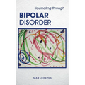 Journaling Through Bipolar Disorder - Paperback
