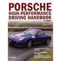 Porsche High-Performance Driving Handbook - Paperback