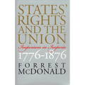 States' Rights and the Union: Imperium in Imperio, 1776-1876 - Paperback