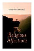 The Religious Affections - Paperback
