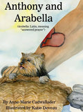 Anthony and Arabella: (Arabella: Latin, meaning "answered prayer") - Hardcover
