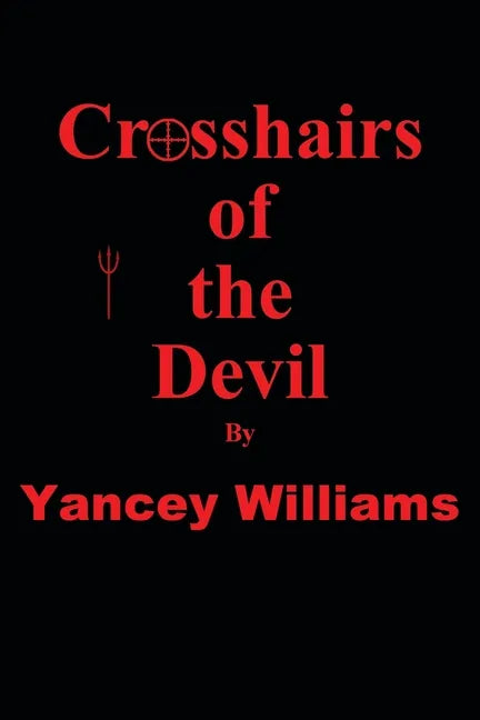 Crosshairs of the Devil - Paperback
