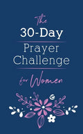 The 30-Day Prayer Challenge for Women - Paperback