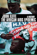 The African AIDS Epidemic: A History - Paperback
