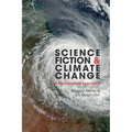 Science Fiction and Climate Change: A Sociological Approach - Hardcover