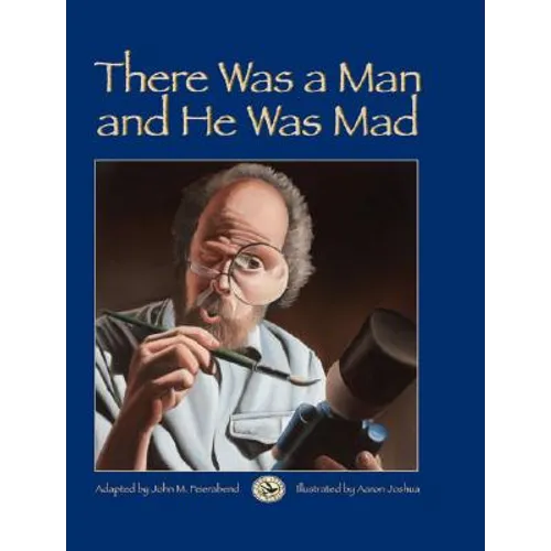 There Was a Man and He Was Mad! - Hardcover