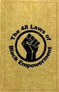 The 48 Laws of Black Empowerment - Paperback
