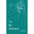 To Be Defined - Paperback