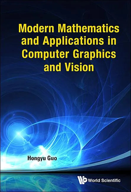 Modern Maths & Appln in Computer Graphic & Vision - Paperback
