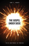 The Gospel Under Siege: Faith and Works in Tension - Paperback