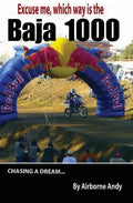 Excuse me, which way is the Baja 1000? - Paperback