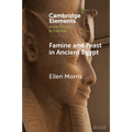Famine and Feast in Ancient Egypt - Paperback