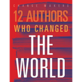 12 Authors Who Changed the World - Paperback