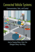 Connected Vehicle Systems: Communication, Data, and Control - Paperback
