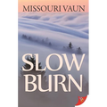 Slow Burn - Paperback