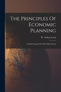 The Principles Of Economic Planning - Paperback